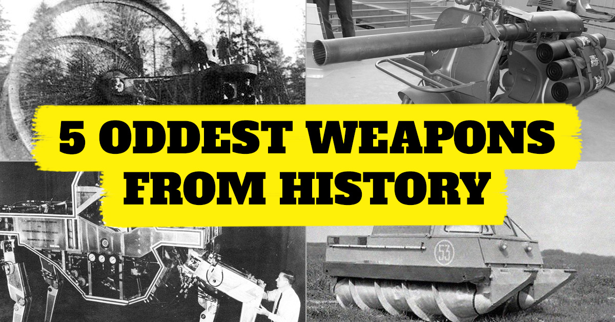 5 Oddest Weapons From History